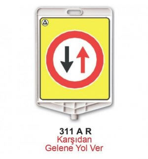 Karşıdan Gelene Yol Ver Levhası 311 - Uyarı Levhaları