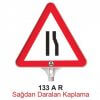Sağdan Daralan Kaplama Levhası 133 - Uyarı Levhaları