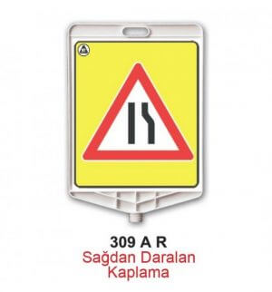 Sağdan Daralan Kaplama Levhası 309 - Uyarı Levhaları